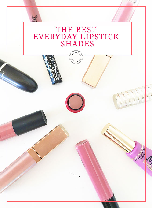 Our Favorite Everyday Lipstick Shades - Inspired by This