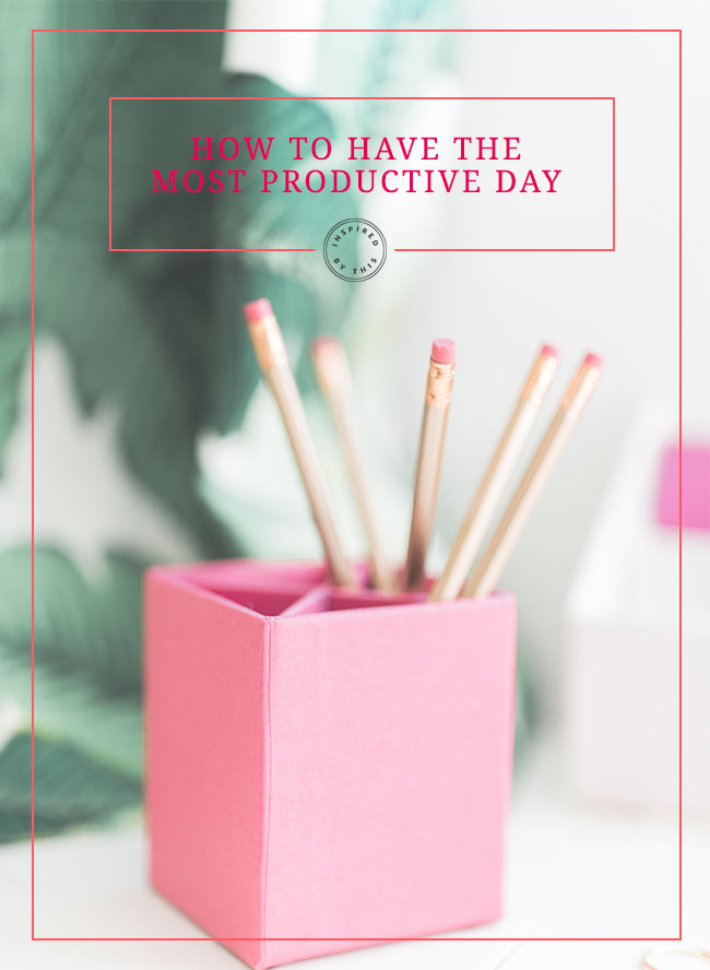 How to Have the Most Productive Day - Inspired by This